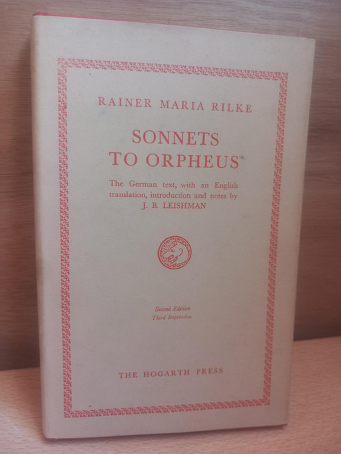 Rainer Maria Rilke - Sonnets to Orpheus - Dual Language Text  - HB