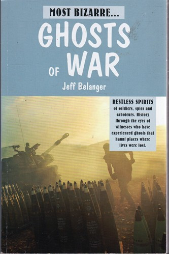 Jeff Belanger / Ghosts of War (Large Paperback)