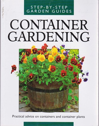 Ilse Hoger-Orthner / Container Gardening (Large Paperback)