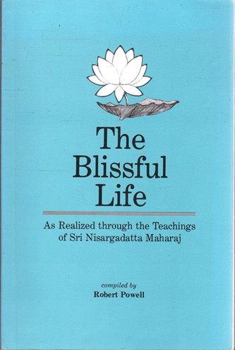 Robert Powell / The Blissful Life (Large Paperback)