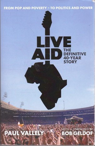 Paul Vallely & Bob Geldof  / Live Aid :  The Authorised Biography(Large Paperback)