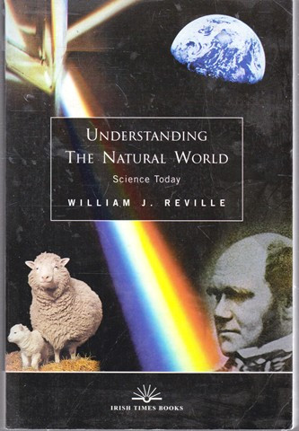 William J. Reville / Understanding The Natural World (Large Paperback)