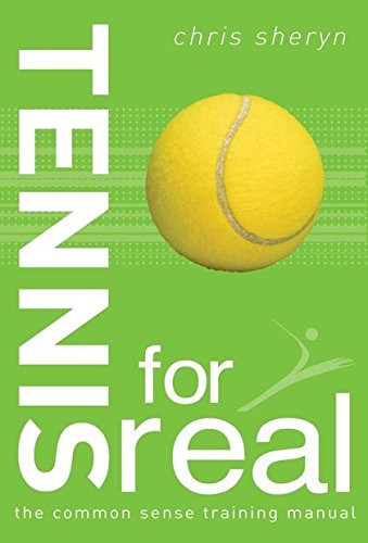 Chris Sheryn / Tennis for Real (Large Paperback)