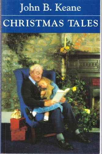 John B. Keane / Christmas Tales (Large Paperback)