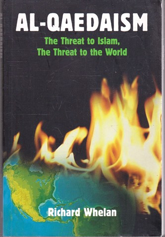 Richard Whelan / Al-Qaedaism (Large Paperback)