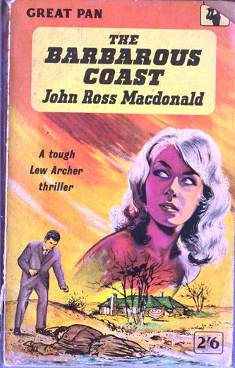 John Ross Macdonald / The Barbarous Coast (Vintage Paperback)