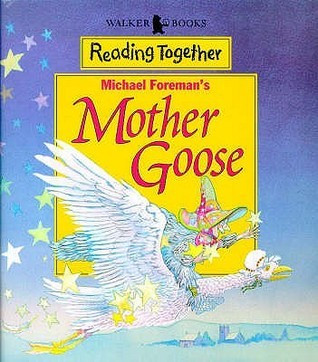 Michael Foreman / Mother Goose (Children's Picture Book)