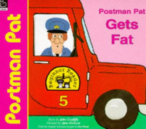 John Cunliffe / Postman Pat Gets Fat (Children's Picture Book)