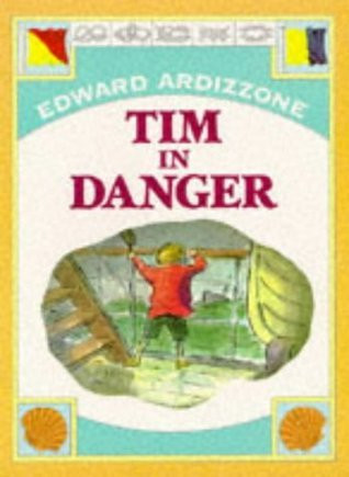 Edward Ardizzone / Tim in Danger (Children's Picture Book)
