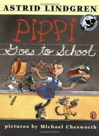 Astrid Lindgren / Pippi Goes to School (Children's Picture Book)