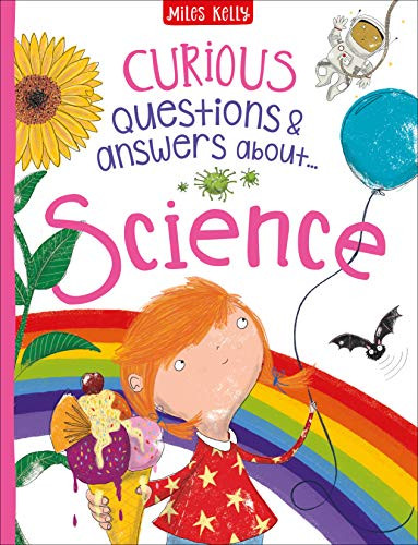 Miles Kelly / Curious Questions And Answers About Science (Children's Picture Book)