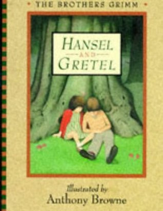 The Brothers Grimm / Hansel and Gretel (Children's Picture Book)
