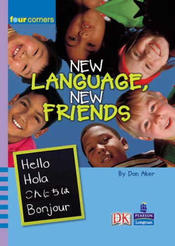 Don Aker / New Language, New Friends (Children's Picture Book)