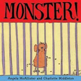 Angela McAllister / Monster! (Children's Picture Book)