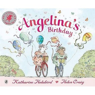 Katharine Holabird / Angelina's Birthday (Children's Picture Book)