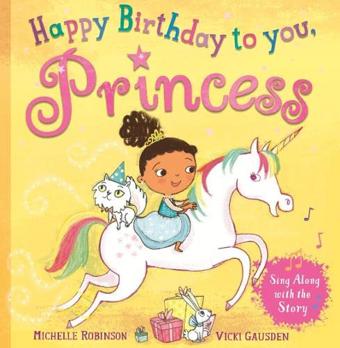 Michelle Robinson / Happy Birthday to you, Princess (Children's Picture Book)