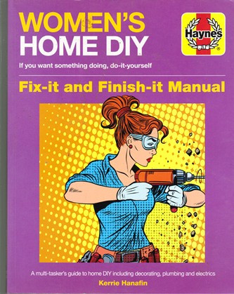 Haynes Manual: Women's Home DIY