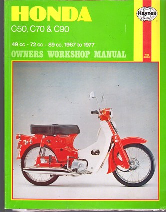 Haynes Manual: Honda C50, C70 & C90: Owners Workshop Manual