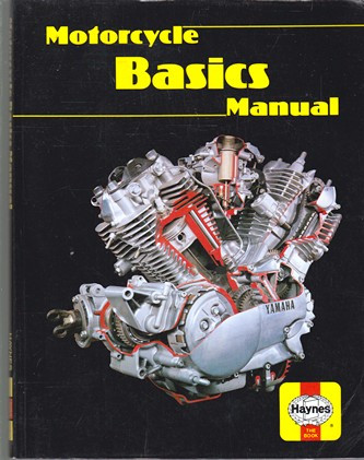 Haynes Manual: MotorCycle Basics Manual