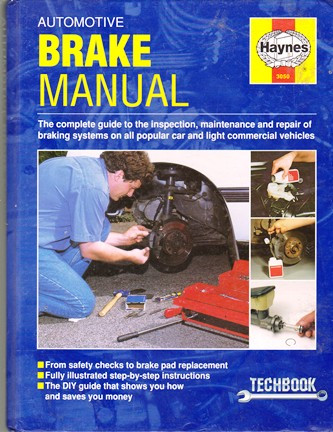 Haynes Manual: Automotive Brake Manual