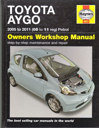 Haynes Manual: Toyota Aygo: Owners Workshop Manual