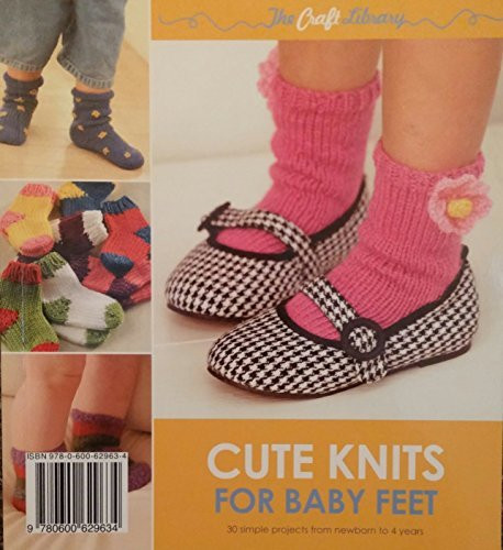 Sue Whiting / The Craft Library: Cute Knits For Baby Feet (Coffee Table Book)