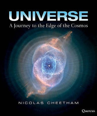 Nicolas Cheetham / Universe - A Journey to the Edge of the Cosmos (Coffee Table Book)