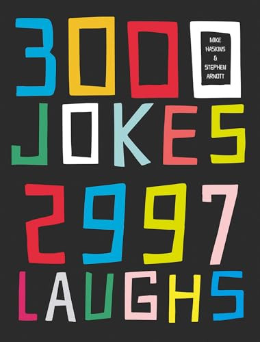 Mike Haskins / 3000 Jokes, 2997 Laughs