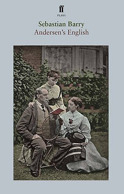 Sebastian Barry / Andersen's English
