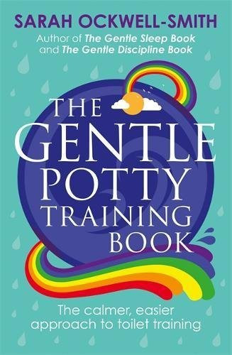Sarah Ockwell-Smith / The Gentle Potty Training Book (Large Paperback)