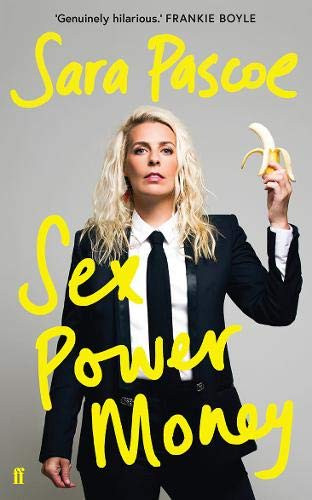 Sara Pascoe / Sex Power Money (Large Paperback)