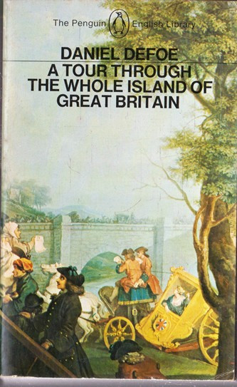 Daniel Defoe / A Tour through the whole Island of Great Britain (Vintage Paperback)