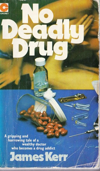 James Kerr / No Deadly  Drug (Vintage Paperback)