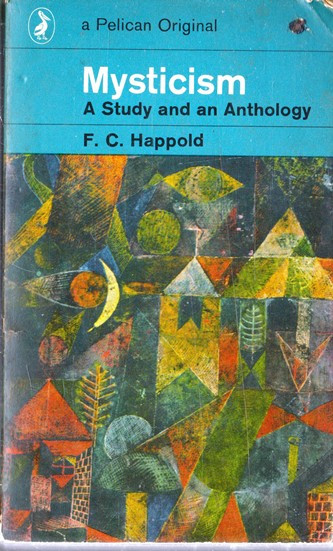 F. C. Happold / Mysticism (Vintage Paperback)