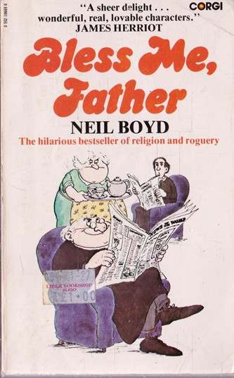 Neil Boyd / Bless Me, Father (Vintage Paperback)