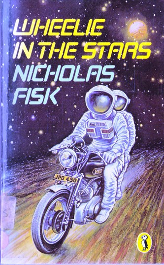 Nicholas Fisk / Wheelie in the Stars (Vintage Paperback)