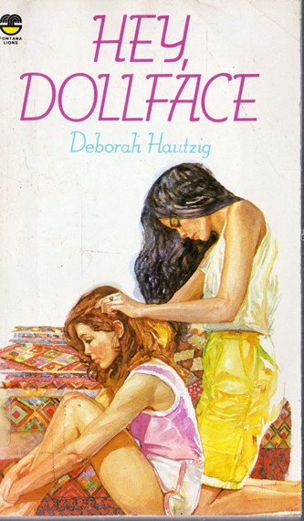 Deborah Hautzig / Hey, Dollface (Vintage Paperback)