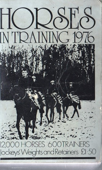 Sporting Chronicle Publications / Horses in Training 1976 (Vintage Paperback)