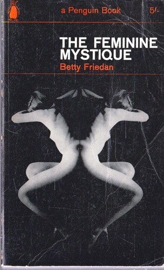 Betty Friedan / The Feminine Mystique (Vintage Paperback)