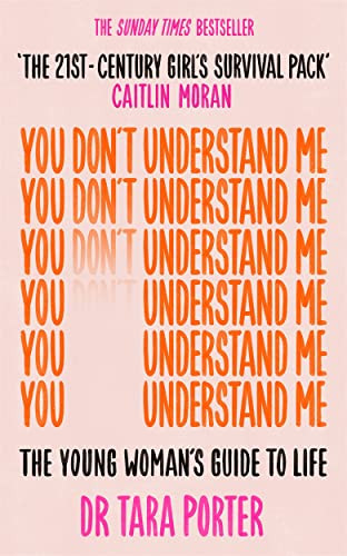 Dr Tara Porter / You Don't Understand Me (Large Paperback)
