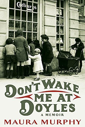 Maura Murphy / Don't Wake Me at Doyles (Large Paperback)
