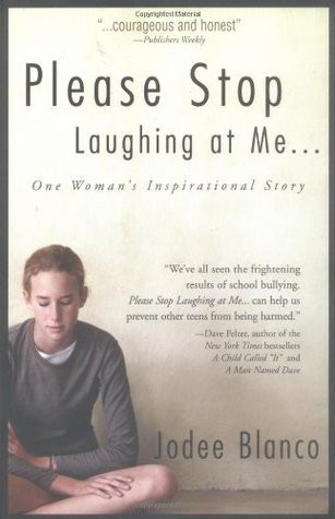 Jodee Blanco / Please Stop Laughing at Me...  (Large Paperback)