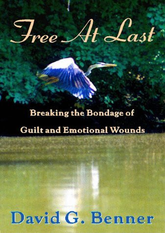 David G. Benner / Free at Last! (Large Paperback)
