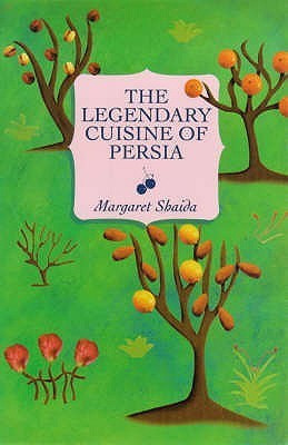Margaret Shaida / The Legendary Cuisine of Persia (Large Paperback)