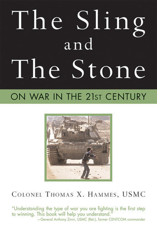 Thomas X. Hammes / The Sling and the Stone (Large Paperback)