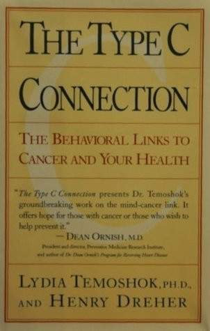 Lydia Temoshok / The Type C Connection (Hardback)