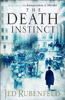 Jed Rubenfeld / The Death Instinct (Hardback)