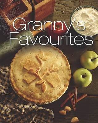 Parragon Books /  Granny's Favourites (Hardback)