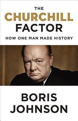 Boris Johnson / The Churchill Factor (Hardback)