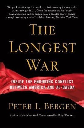 Peter L. Bergen / The Longest War (Hardback)